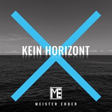 Meister Ehder - Kein Horizont, CD Digi-Pack