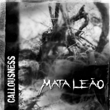 Mata Leão - Callousness, Album-Shirt Bundle